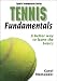 Tennis Fundamentals (Sports Fundamentals Series)