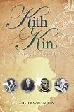 Kith and kin : the continuing legacy of the Scotch-Irish in America