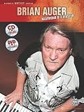 Brian Auger -- Hammond B-3 Master: Learn Keyboard Techniques from the Legend Himself (Book & CD) (Alfreds Artist Series)