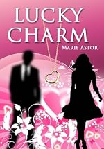 Lucky Charm: A Contemporary Romance