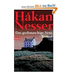 Das grobmaschige Netz
