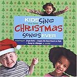 Review Various  / Kids Sing the Best Christmas Songs Ever