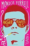 The Answer Is Always Yes