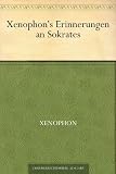 Xenophon's Erinnerungen an Sokrates - Xenophon