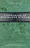 Corrosion of Stainless Steels (Corrosion Monograph Series)