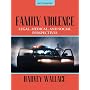 Family Violence: Legal, Medical, and Social Perspectives (5th Edition)