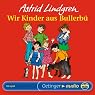 H&ouml;rbuch Wir Kinder aus Bullerbü