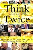 Think Twice: A Leaner’s Guide to Improved Emotional Intelligence