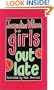 Girls Out Late