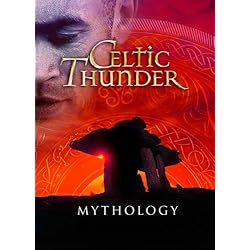 Celtic Thunder: Mythology