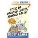 Stick to Drawing Comics, Monkey Brain!: Cartoonist Ignores Helpful Advice