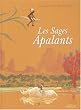 Les Sages Apalants