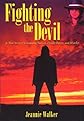 Fighting the Devil