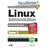Linux Administration : Tome 3, S�curiser un serveur linux