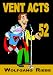 Books : 52 Vent Acts