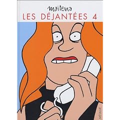 Les D�jant�s, tome 4