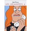Les D�jant�s, tome 4