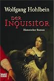 Der Inquisitor: Eine unheimliche Reise in die dunkle Welt des Mittelalters