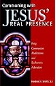 Communing with Jesus' Real Presence