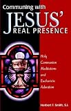 Communing with Jesus' Real Presence