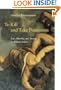 To Kill and Take Possession: Law,Morality, and Society in Biblical Stories