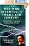 Man Who Invented the Twentieth Century Hb