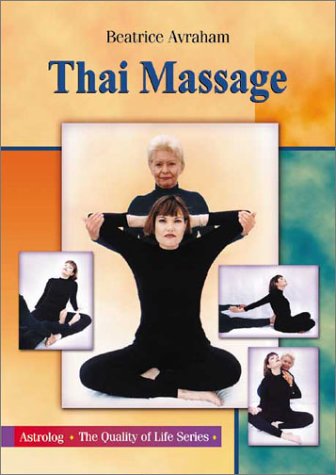 thai massage knowing where and how to touch quality of life 1