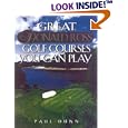 Great Donald Ross Golf Courses You Can Play by Paul Dunn