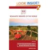 100 Best Romantic Resorts of the World, 5th (100 Best Series)