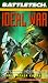 The Ideal War: Book 9 of "Battletech" (Battletech, No 9) The Ideal War: Book 9 of "Battletech" (Battletech, No 9)
