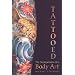 Tattooed: The Sociogenesis of a Body Art