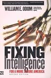 Fixing Intelligence: For a More Secure America, Second Edition (Yale Nota Bene)