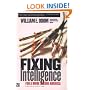 Fixing Intelligence: For a More Secure America, Second Edition (Yale Nota Bene)