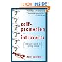 Self-Promotion for Introverts: The Quiet Guide to Getting Ahead