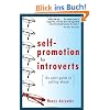 Self-Promotion for Introverts: The Quiet Guide to Getting Ahead