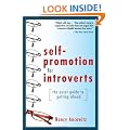 Self-Promotion for Introverts: The Quiet Guide to Getting Ahead