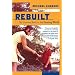 Rebuilt: My Journey Back to the Hearing World