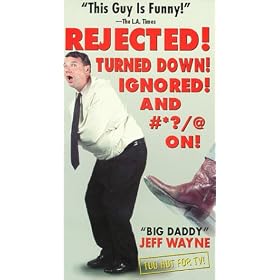 Big Daddy: Rejected! Turned Down! Ignored! and #*?/@ On! [VHS]