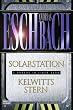 Solarstation / Kelwitts Stern (2 Romane in einem Band)