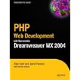 PHP Web Development with Macromedia Dreamweaver MX 2004 by Rachel Andrew, Allan Kent, and David Powers