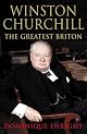 Winston Churchill : The Greatest Briton