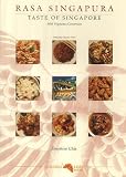 Rasa Singapura - Taste of Singapore: With Vegetarian Conversion - (Mainly Gluten Free)