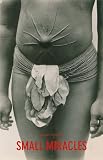 Produkt-Bild: Small Miracles: Exotische Postkarten aus den Kolonien 1895-1920