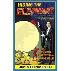 Hiding the Elephant: How Magicians Invented the Impossible