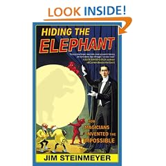 Hiding the Elephant: How Magicians Invented the Impossible