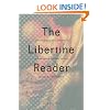 The Libertine Reader: Eroticism and Enlightenment in Eighteenth-Century France