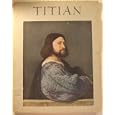 Titian (Tiziano Vecellio) (The Library of great painters. Portfolio ed)