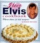 The I Love Elvis Cookbook: More Than 50 Hit Recipes!