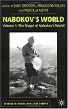 Nabokov's World: The Shape of Nabokov's World (Studies in Russia and East Europe)