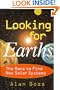 Looking for Earths: The Race to Find New Solar Systems